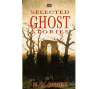 Selected Ghost Stories