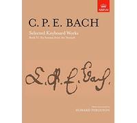 Selected Keyboard Works, Book IV: Six Sonatas