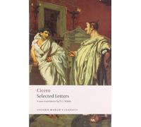 Selected Letters: (Oxford World's Classics)