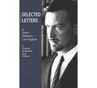 Selected Letters by John William Corrington: to Charles Bukowski and Others
