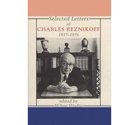 Selected Letters of Charles Reznikoff: 1917-1976