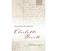 Selected Letters of Charlotte Bront by Margaret Smith - 9780199205875