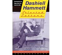 Selected Letters of Dashiell Hammett: 1921-1960