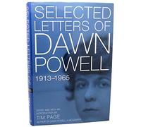 Selected Letters of Dawn Powell: 1913-1965