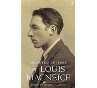 Selected Letters of Louis MacNeice