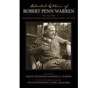Selected Letters of Robert Penn Warren: New Beginnings and New Directions, 1953-1968 (Southern Literary Studies)