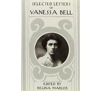 Selected Letters of Vanessa Bell