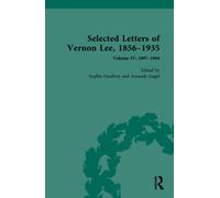 Selected Letters of Vernon Lee, 1856-1935 : Volume IV: 1897-1904