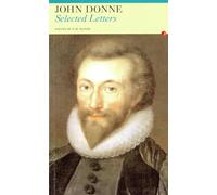 Selected Letters: Selected Letters: John Donne (Fyfield Books)