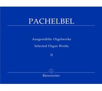 Selected Organ Works II (Chorale Preludes Part 1)