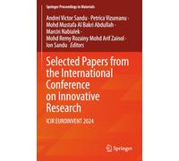 Selected Papers from the International Conference on Innovative Research: ICIR EUROINVENT 2024 (Springer Proceedings in Materials)
