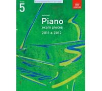 Selected Piano Exam Pieces 2011 & 2012, Grade 5 (Abrsm Exam Pieces)