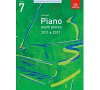Selected Piano Exam Pieces 2011 & 2012, Grade 7 (ABRSM Exam Pieces) by ABRSM (2010) Sheet music