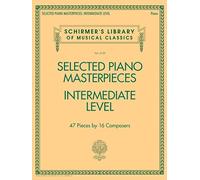 Selected Piano Masterpieces - Intermediate Level Schirmer's Library of Musical Classics Volume 2129 Sheet Music Piano Solo Collection | Classical ... Learners: 47 Pieces by 16 Composers