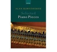 [(Selected Piano Pieces)] [Author: Alan Rawsthorne] published on (April, 2005)