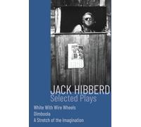 Selected Plays: White with Wire Wheels; Dimboola; A Stretch of the Imagination (Play Collections)