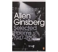 Selected Poems: 1947-1995 (Penguin Modern Classics) by Ginsberg. Allen ( 2001 ) Paperback