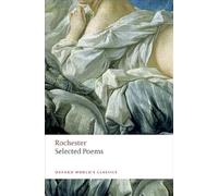 Selected Poems: (Oxford World's Classics)