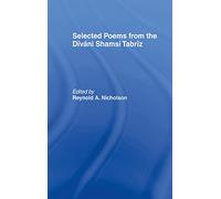 Selected Poems from the Divani Shamsi Tabriz