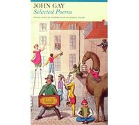 Selected Poems: John Gay (Fyfield Books)