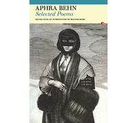Selected Poems of Aphra Behn (Fyfield Books)