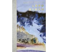 Selected Poems of Lord Byron : Including Don Juan and Other Poems