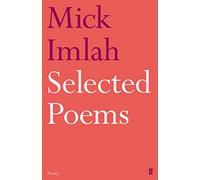 Mick Imlah – Selected Poems of Mick Imlah – Faber & Faber