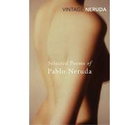 Selected Poems of Pablo Neruda, Pablo Neruda, Pap