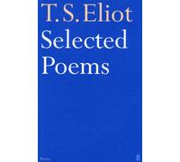 Selected Poems of T. S. Eliot