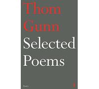 Selected Poems of Thom Gunn | Paperback