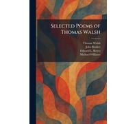 Selected Poems of Thomas Walsh