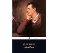 Selected Poems (Penguin Classics) - Paperback NEW Byron, Lord Geo 2005-11-24