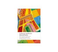 Selected Poems with parallel French text (Oxford World's Classics) | Paperback