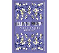 Selected Poetry (Great Poets Series): Annotated Edition