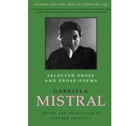 Selected Prose and Prose-Poems (Texas Pan American Literature in Translation Series)