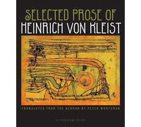 Selected Prose of Heinrich von Kleist, The