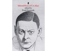 Selected Prose of T. S. Eliot
