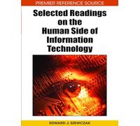 Selected Readings on the Human Side of Information Technology (Premier Reference Source)