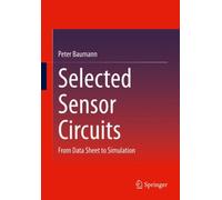 Selected Sensor Circuits : From Data Sheet to Simulation