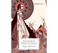 Selected Short Stories and Poems Edgar Allan Poe
