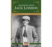 Selected Short Stories Jack London (Master's Collections)