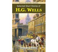 Selected Short Stories of H.G. Wells [Paperback] [Jan 01, 2017] LS Editorial Team