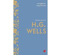 Selected Stories by H.G. Wells