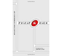 Selected Stories of Philip K. Dick