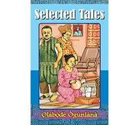 Selected Tales: Glimpses into Yorùbá Culture Volume II
