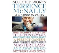 Selected Works: A Memoir in Plays
