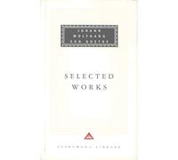 Selected Works: Sorrows of Young Werther: WITH Elective Affinities, Faust and Italian Journey (Everyman's Library classics)