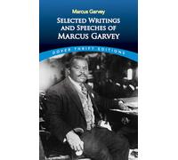 Selected Writings and Speeches of Marcus Garvey