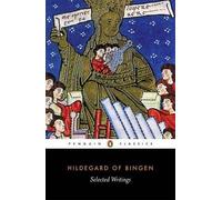 [(Selected Writings)] [ By (author) Saint Hildegard, Translated by Oliver Davies, Introduction by Mark Atherton ] [November, 2001]