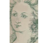 Selected Writings of an Eighteenth-Century Venetian Woman of Letters (The Other Voice in Early Modern Europe)